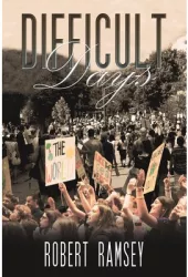 Difficult Days - Robert Ramsey Author 