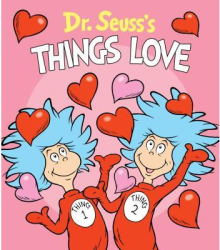 Dr Seuss s Things Love - Dr Seuss Author 