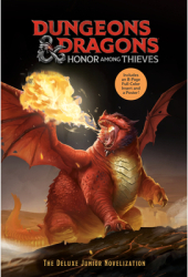 Dungeons Dragons Honor Among Thieves The Deluxe Junior Novelization Dungeons Dragons Honor Amo 