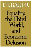 Equality the Third World and Economic Delusion Equality the Third World and Economic Delusion - P 