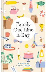Family One Line a Day A Three-Year Memory Journal - Chronicle Books Author 