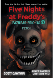 Fetch Five Nights at Freddy s Fazbear Frights 2 - Scott Cawthon Author carti