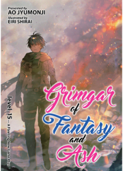 Grimgar of Fantasy and Ash Light Novel Vol 15 - Ao Jyumonji Author 