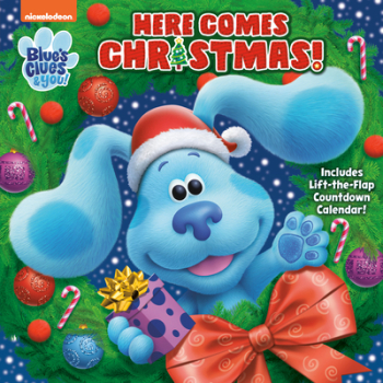 Here Comes Christmas Blue s Clues You - Sara Miller Author 
