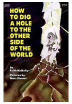 How to Dig a Hole to the Other Side of the World - Faith McNulty 