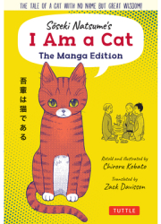 I Am a Cat the Manga Edition Japan s Most Popular Novel - Soseki Natsume Author 