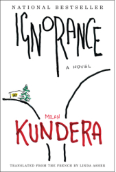 Ignorance - Milan Kundera 