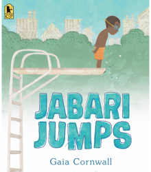 Jabari Jumps - Gaia Cornwall Author