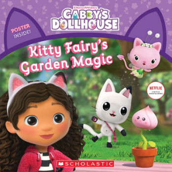 Kitty Fairy s Garden Magic Gabby s Dollhouse Storybook - Gabhi Martins Author carti