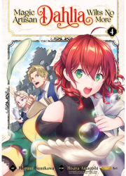 Magic Artisan Dahlia Wilts No More Manga Vol 4 - Hisaya Amagishi Author 