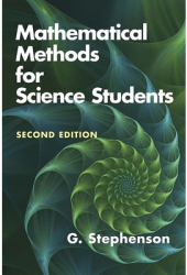 Mathematical Methods for Science Students Second Edition - G Stephenson Author 