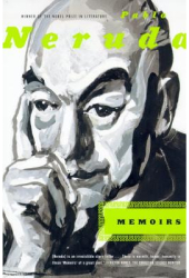 Memoirs - Pablo Neruda 