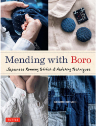 Mending with Boro Japanese Running Stitch and Patching Techniques - Harumi Horiuchi Author 
