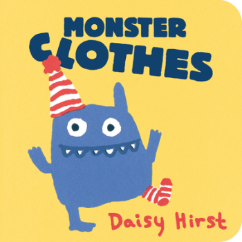 Monster Clothes - Daisy Hirst Author 