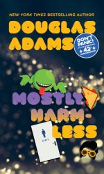 Mostly Harmless - Douglas Adams 