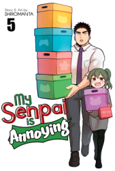 My Senpai Is Annoying Vol 5 - Shiromanta Author 