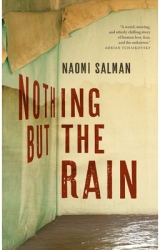 Nothing But the Rain - Naomi Salman Author 