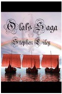 Olaf s Saga - Stephen Liley Author 