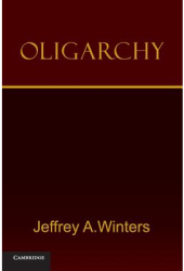 Oligarchy - Jeffrey A Winters Author 