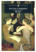 Plays Ivanov The Seagull Uncle Vanya Three Sisters The Cherry Orchard - Anton Pavlovich Chekhov 