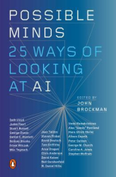 Possible Minds Twenty-Five Ways of Looking at AI - John Brockman Editor 