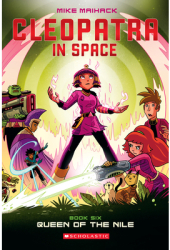 Queen of the Nile Cleopatra in Space 6 - Mike Maihack Author 