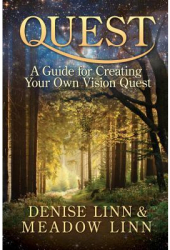 Quest A Guide for Creating Your Own Vision Quest - Denise Linn Author 