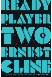 Ready Player Two - Ernest Cline Author 