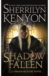 Shadow Fallen A Dream-Hunter Novel - Sherrilyn Kenyon Author 
