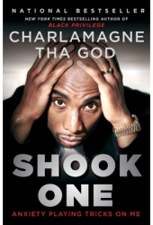 Shook One Anxiety Playing Tricks on Me - Charlamagne Tha God Author 