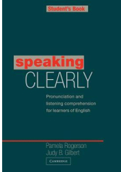 Speaking Clearly Student s Book Pronunciation and Listening Comprehension for Learners of English - P 
