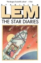 Star Diaries Further Reminiscences of Ijon Tichy - LEM Stanislaw Lem 