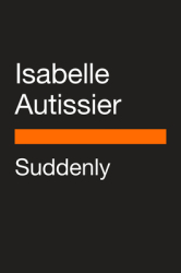 Suddenly - Isabelle Autissier Author 