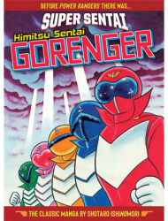 Super Sentai Himitsu Sentai Gorenger - The Classic Manga Collection - Shotaro Ishinomori Author 