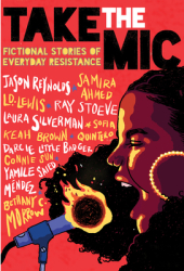 Take the MIC Fictional Stories of Everyday Resistance - Bethany Morrow Author 