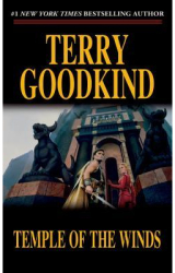 Temple of the Winds A Sword of Truth Novel - Terry Goodkind 