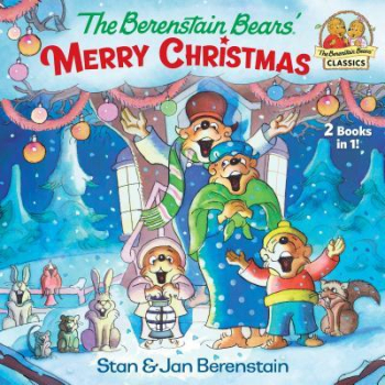 The Berenstain Bears Merry Christmas Berenstain Bears - Stan Berenstain Author