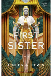 The First Sister Volume 1 - Linden A Lewis Author 