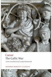 The Gallic War - Julius Caesar 