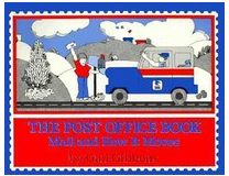 The Post Office Book Mail and How It Moves - Gail Gibbons 
