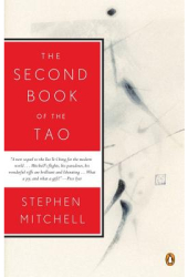 The Second Book of the Tao - Stephen Mitchell 