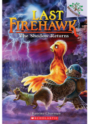 The Shadow Returns A Branches Book the Last Firehawk 12 - Katrina Charman Author carti