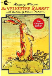 The Velveteen Rabbit Or How Toys Become Real - Margery Williams 