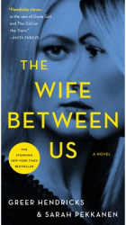 The Wife Between Us - Greer Hendricks Author 