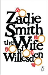 The Wife of Willesden - Zadie Smith Author 