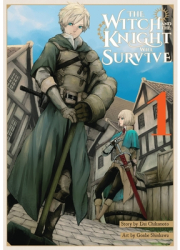 The Witch and the Knight Will Survive Vol 1 - Dai Chikamoto Author 
