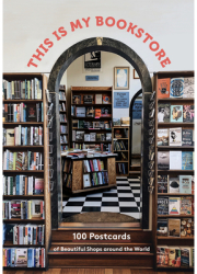 This Is My Bookstore 100 Postcards of Beautiful Shops Around the World Notecards for Book Lovers St 