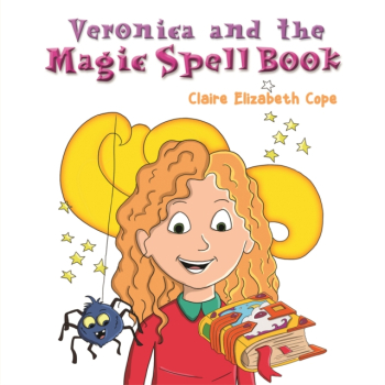Veronica and the Magic Spell Book - Claire Elizabeth Cope Author 