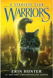 Warriors A Starless Clan 1 River - Erin Hunter Author 