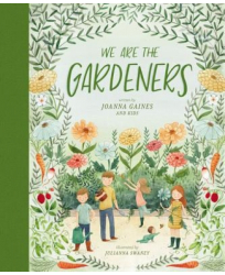 We Are the Gardeners - Joanna Gaines Author 